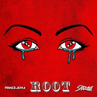 Root by Prince Jema