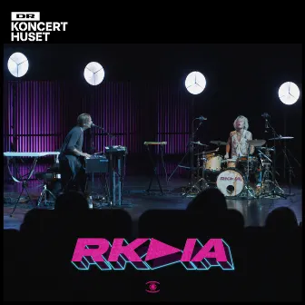 RKDIA Live into DR Koncerthuset by RKDIA