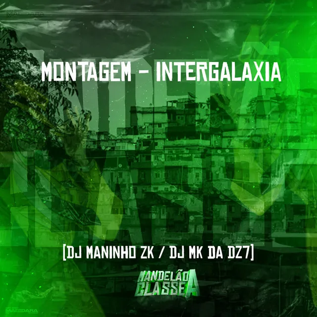 Montagem - Intergalaxia