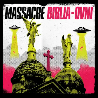 Biblia Ovni by Massacre