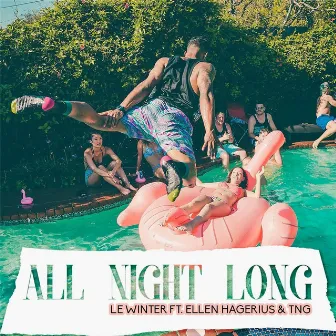 All Night Long by Le Winter