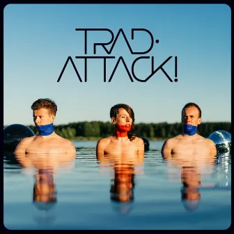 Trad.Attack! by Trad.Attack!