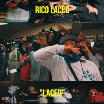 Laced by Rico Laced