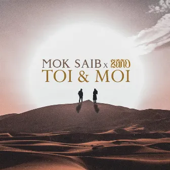 Toi & moi by Mok Saib