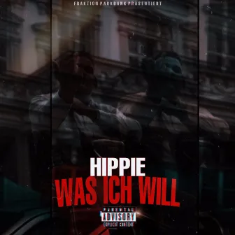 Was ich will by Blacc Hippie