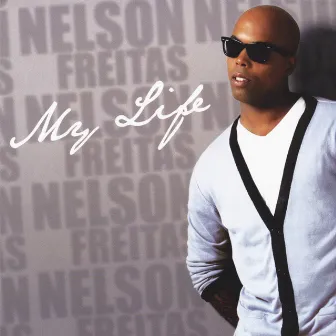 My Life by Nelson Freitas