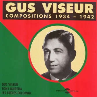 Gus Viseur 1934-1942 Compositions by Gus Viseur