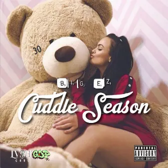 Cuddle Season by Big Ez