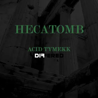 Hecatomb by Acid Tymekk