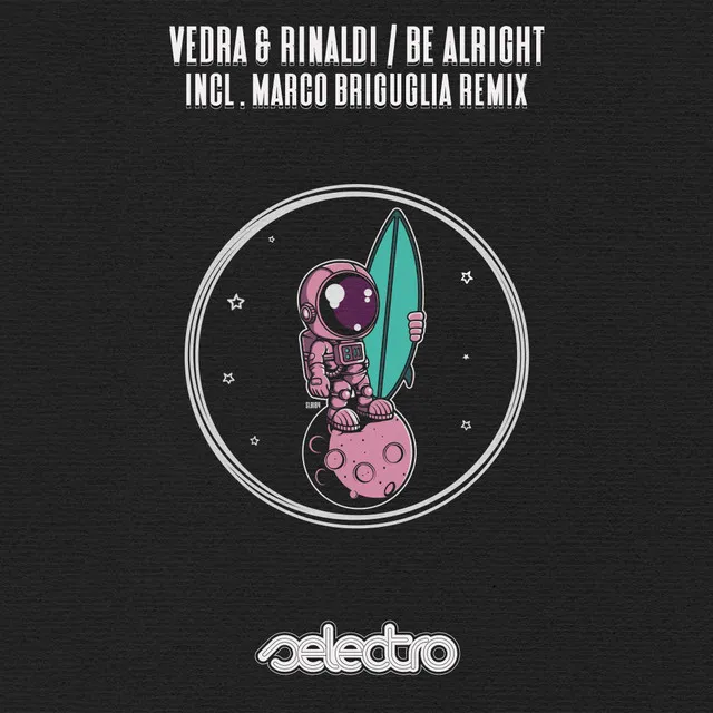 Be Alright - Marco Briguglia Remix