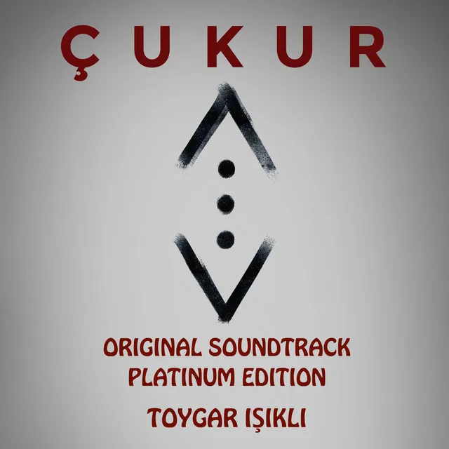 Çukur (Original Soundtrack) [Platinum Edition]