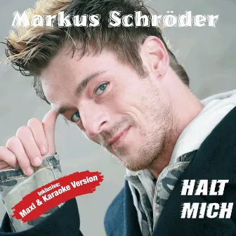 Halt mich by Markus Schröder