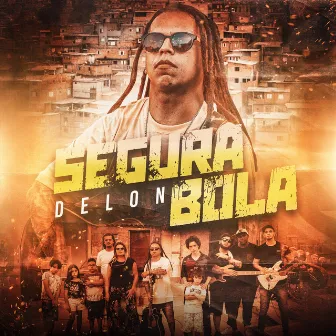 Segura Bola by Delon