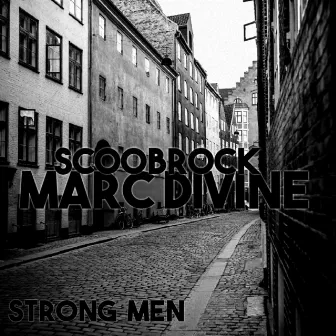 Strong Men by Marc Divine