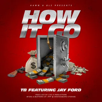 How It Go by TB