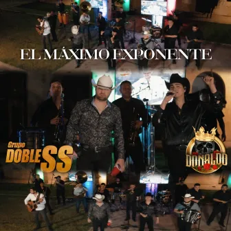 El Máximo Exponente (Live) by Grupo Doble SS