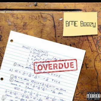 OverDue by BME Beezy