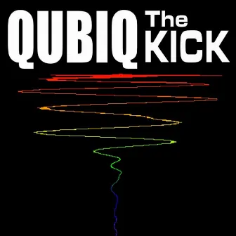 The Kick by Qubiq