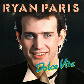 Dolce Vita by Ryan Paris