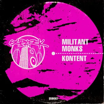 MILITANT MONKS by KONTENT