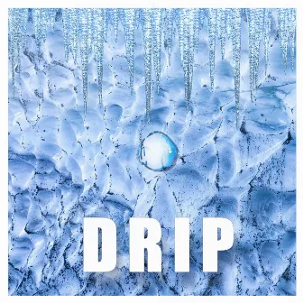 Drip by KOCI