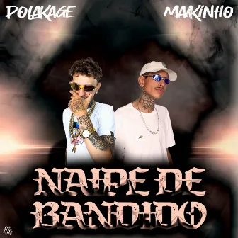 Naipe de Bandido by MC Polakage