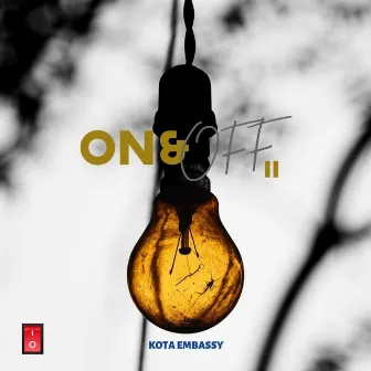 On & Off II by Kota Embassy