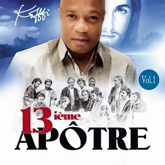 13ième apôtre, Vol. 1 by Koffi Olomide