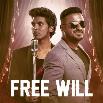 Free Will by Sakthi Amaran