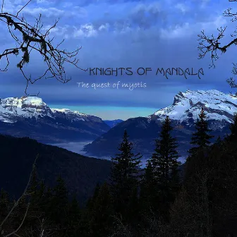 The Quest of Myotis by Knights of Mandala