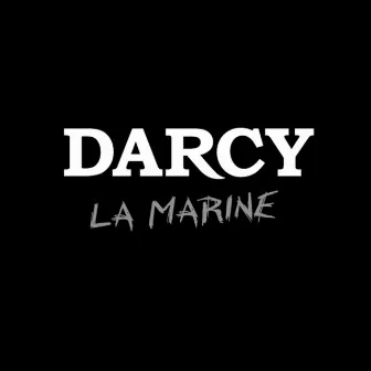 La Marine by Darcy