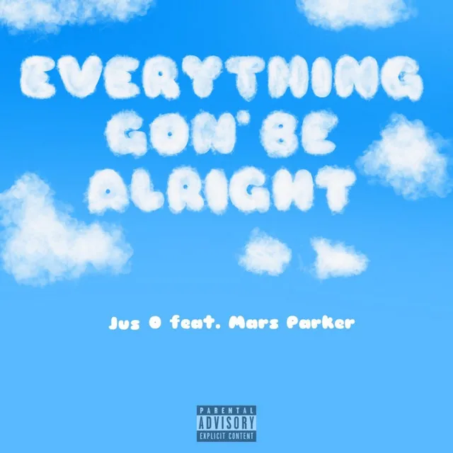 Everything Gon' Be Alright