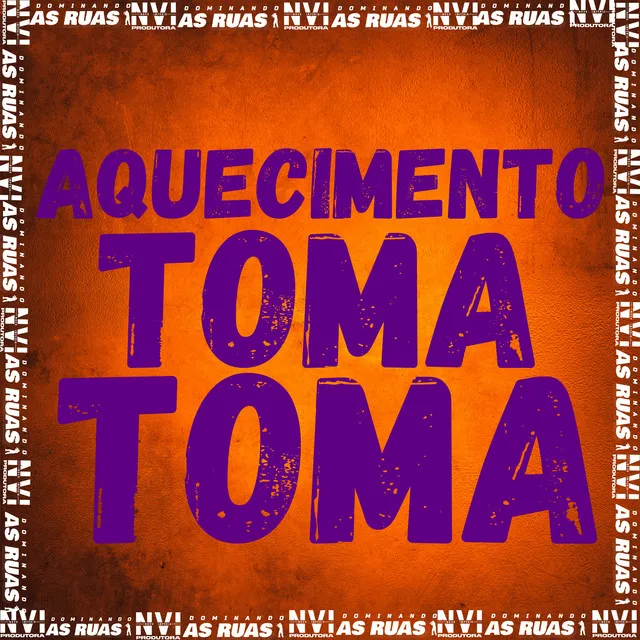 Aquecimento Toma Toma