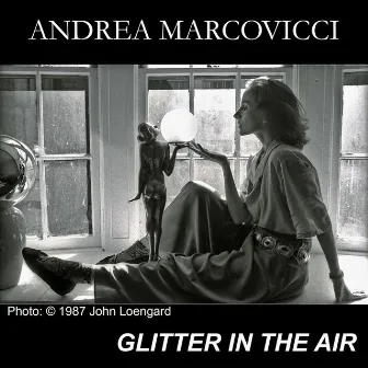 Glitter in the Air by Andrea Marcovicci