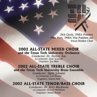 2004 Texas Music Educators Association (TMEA): All-State Mixed Choir, All-State Trebel Choir & All-State Tenor/Bass Choir by Doreen Rao