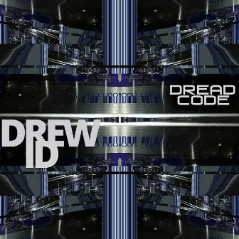 Dread Code by Drew Id