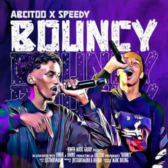 BOUNCY by Speedy