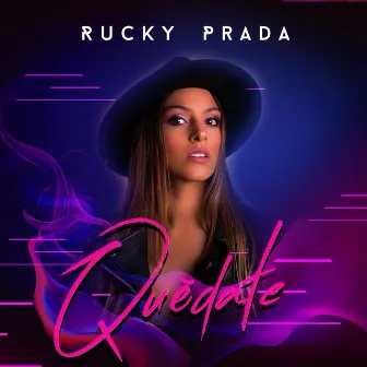 Quédate by Rucky Prada