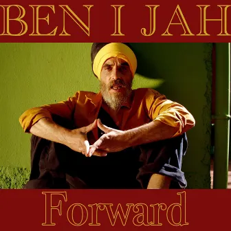 Forward by Ben I Jah