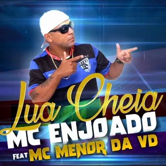 Lua Cheia by Mc Enjoado