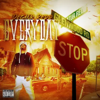 Everyday by Decatur Redd