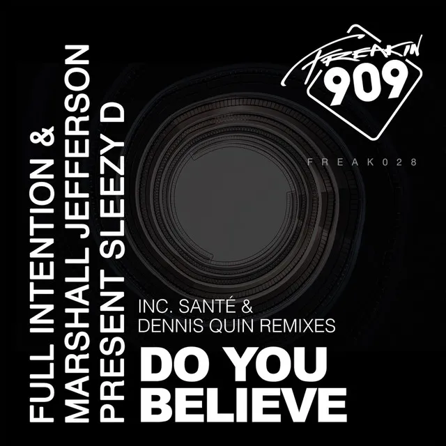 Do You Believe - Dennis Quin Remix