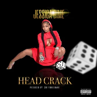 HeadCrack by Jessica Dime