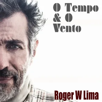 O Tempo & O Vento by Roger W. Lima