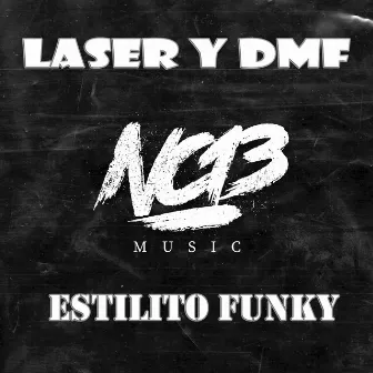 Estilito Funky by Laser