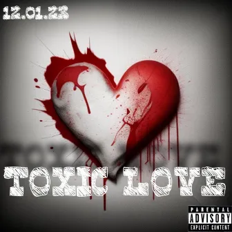 TOXIC LOVE by SNG ZO