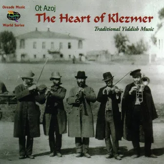 Heart Of Klezmer by Ot Azoj Klezmerband