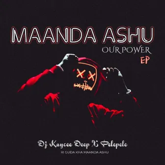 Intro Maanda Ashu by Dj Kaycee Deep