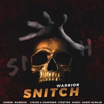 Snitch by Harry Nawaab