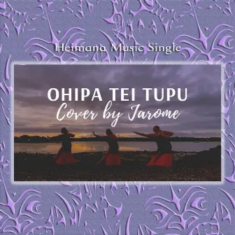 Ohipa Tei Tupu by Jarome